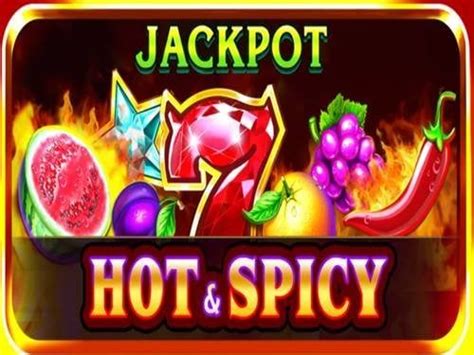 Jogue Hot And Spicy Jackpot online